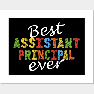 Best Assistant Principal Ever Posters and Art